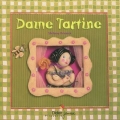 Couverture Dame Tartine Editions Didier Jeunesse 2010