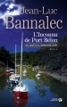 Couverture Commissaire Dupin, tome 4 : L'inconnu de port Bélon Editions Les Presses de la Cité 2017