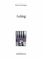 Couverture Acting Editions Théâtrales (Répertoire contemporain) 2012