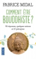 Couverture Comment être bouddhiste ? Editions Pocket 2014