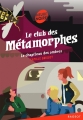 Couverture Le club des métamorphes, tome 2 : Le chapiteau des ombres Editions Rageot (Heure noire) 2017