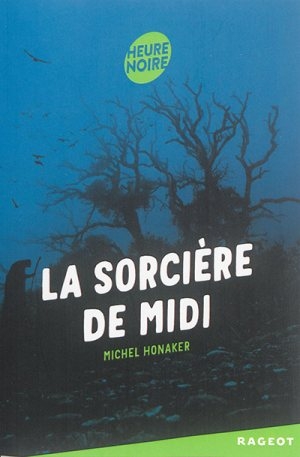 Couverture Héritage (Honaker) / La Sorcière de Midi, tome 0