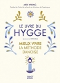 Couverture Le livre du hygge : Mieux vivre : La méthode danoise Editions First 2016