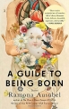 Couverture A Guide to Being Born Editions Riverhead Books 2014