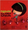 Couverture Mélodie aux cent sucettes Editions Hurtubise 2008