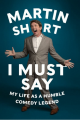 Couverture I Must Say: My Life As a Humble Comedy Legend Editions HarperCollins 2014