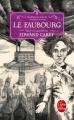 Couverture Les ferrailleurs, tome 2 : Le faubourg Editions Le Livre de Poche 2017