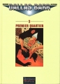 Couverture Dallas Barr, tome 3 : Premier quartier Editions Dupuis (Repérages) 1998