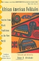 Couverture African American Folktales: Stories from Black Traditions in the New World Editions Pantheon Books 1999