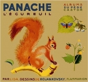 Couverture Panache l'écureuil Editions Flammarion (Père Castor) 2013