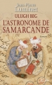 Couverture Ulugh Beg : L'astronome de Samarcande Editions JC Lattès (Romans Historiques) 2015