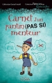 Couverture Carnet d'un pantin (pas si) menteur Editions Goélette (L'Envers des contes de fées) 2013