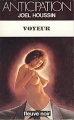 Couverture Voyeur Editions Fleuve (Noir - Anticipation) 1983