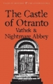Couverture The Castle of Otranto, Vathek & Nightmare Abbey Editions Wordsworth 2009