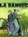 Couverture La banque, tome 6 : Troisième génération 1882-1914 : Le temps des colonies Editions Dargaud 2017