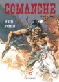 Couverture Comanche, tome 06 : Furie rebelle Editions Le Lombard 2017