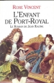 Couverture L'enfant de Port-Royal : Le roman de Jean Racine Editions Seuil 1991
