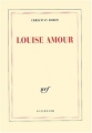 Couverture Louise Amour Editions Gallimard  (Blanche) 2004