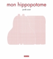 Couverture Mon hippopotame Editions Autrement 2013