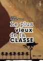 Couverture Le plus vieux de la classe Editions du Rouergue (Dacodac) 2009
