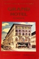 Couverture Grand Hotel: Florence Editions The most famous hotels in the world 2004