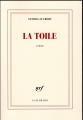 Couverture La toile Editions Gallimard  (Blanche) 2017