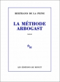 Couverture La méthode Arbogast Editions de Minuit 2013