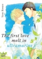 Couverture The first love melt in ultramarine Editions Taifu comics (Yaoï) 2017