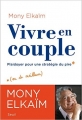 Couverture Vivre en couple : Plaidoyer pour une stratégie du pire Editions Seuil 2017