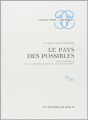 Couverture Le pays des possibles : Wittgenstein, les mathématiques et le monde réel Editions de Minuit (Critique) 1988