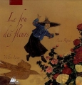 Couverture Le fou des fleurs Editions Philippe Picquier (Jeunesse) 2005