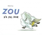 Couverture Zou n'a pas peur Editions L'École des loisirs (Albums) 2002
