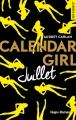 Couverture Calendar girl, tome 07 : Juillet Editions Hugo & Cie (New romance) 2017