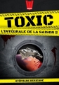 Couverture Toxic, intégrale, tome 2 Editions Walrus 2016