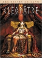 Couverture Les reines de sang : Cléopâtre : La reine fatale, tome 1 Editions Delcourt (Histoire & histoires) 2017