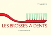 Couverture Les brosses à dents Editions Gallimard  (Jeunesse - Giboulées) 2008