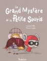 Couverture Le grand mystère de la petite souris Editions Tourbillon 2009