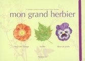 Couverture Mon grand herbier Editions Flammarion (Père Castor) 2005