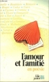 Couverture L'amour et l'amitié en poésie Editions Folio  (Junior - En poésie) 1981