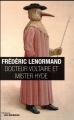 Couverture Docteur Voltaire et mister Hyde Editions du Masque 2017