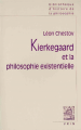 Couverture Kierkegaard et la philosophie existentielle Editions Vrin 1998