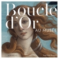 Couverture Boucle d'Or au musée Editions Actes Sud (Junior) 2016
