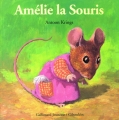 Couverture Amélie la souris Editions Gallimard  (Jeunesse - Giboulées) 2001
