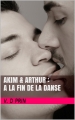 Couverture Akim & Arthur : A la fin de la danse Editions Autoédité 2014