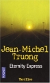 Couverture Eternity express Editions Pocket (Thriller) 2004