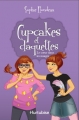 Couverture Cupcakes et claquettes, tome 4 : Le coeur dans les nuages Editions Hurtubise 2016