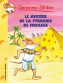 Couverture Le mystère de la pyramide de fromage Editions Albin Michel (Jeunesse) 2004