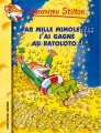 Couverture Par mille mimolettes, j'ai gagné au Ratoloto ! Editions Albin Michel (Jeunesse) 2004