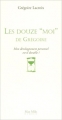 Couverture Les douze "moi" de Grégoire : mon développement personnel est-il durable ? Editions Max Milo 2007