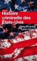 Couverture Histoire criminelle des Etats-Unis Editions Nouveau Monde (Poche) 2016